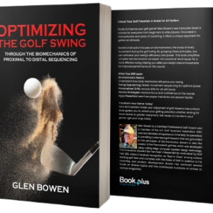 Optimizing The Golf Swing - Through The Biomechanics Of Proximal To Distal Sequencing
