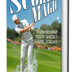Scoring Magic - Transform Your Short Game Today