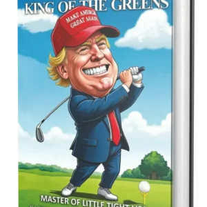 Trump - King Of The Greens: Master Of Little Tight Lies